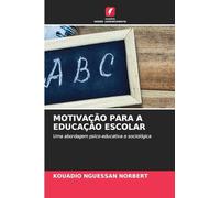 Motivação Para a Educação Escolar