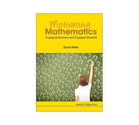 Motivating Mathematics