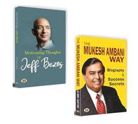 Motivating Thoughts of Jeff Bezos + The Mukesh Ambani Way Biography Books| Motivational | Discipline | Biography Books | Self Help| Businessmen (Set Of 2 Books)