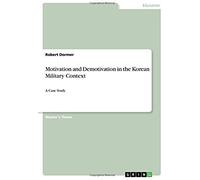 Motivation And Demotivation In The Korean Military Context