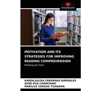 Motivation And Its Strategies For Improving Reading Comprehension
