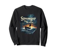 Motivation de Foi chrétienne Stronger Than The Storm Sweatshirt