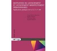 Motivation du licenciement et licenciement manifestement déraisonnable - Applications pratiques de l