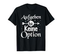 Motivation espoir réconfort courage abandonner n'est pas une option T-Shirt