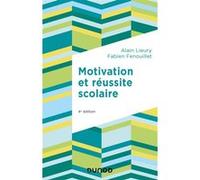 Motivation et réussite scolaire - 4e éd.