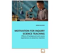 Motivation For Inquiry Science Teaching