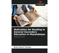Motivation for Reading in General Secondary Education in Mozambique: Zambezia Province