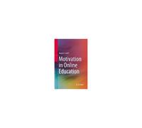 Motivation In Online Education