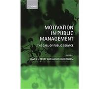 Motivation in Public Management