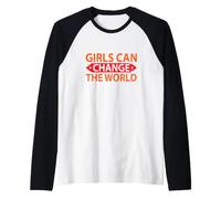 Motivation - Les Filles Peuvent Changer Le Monde Manche Raglan