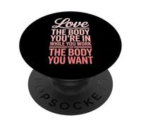 Motivation Love The Body You're in Fitness PopSockets PopGrip Adhésif