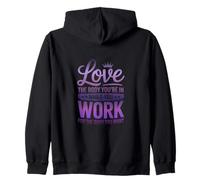 Motivation Love The Body You're in Fitness Sweat à Capuche