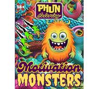 Motivation Monsters: Unleash Your Inner Beast & Win the Day
