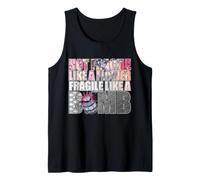 Motivation Not Fragile Like a Flower Fragile Like a Bomb Débardeur