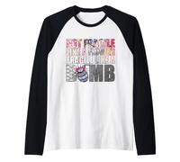 Motivation Not Fragile Like a Flower Fragile Like a Bomb Manche Raglan