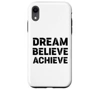 Motivation RÊVER, Croire, RÉALISER : Grand Graphique Gras Coque pour iPhone XR