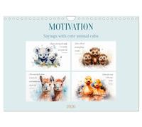 MOTIVATION Sayings with cute animal cubs (Wall Calendar 2026 DIN A4 landscape), CALVENDO 12 Month Wall Calendar: Cheerful wildlife in acrylics