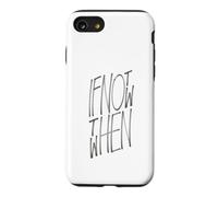 Motivation Si ce n'est Pas Maintenant, Alors Quand Coque pour iPhone SE (2020) / 7/8