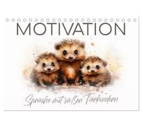 MOTIVATION Sprüche mit süßen Tierkindern (Tischkalender 2026 DIN A5 quer), CALVENDO Monatskalender: Fröhliche Wildtiere in Acrylfarben