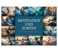 Motivation und Surfen (Wandkalender 2026 DIN A2 quer), CALVENDO Monatskalender: Ein wunderschöner farbenprächtiger Kalender mit einzigartigen Sinnsprüchen nicht nur für Surfer