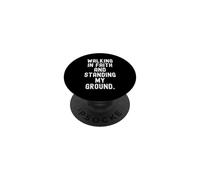 Motivation Walking in Faith and Standing My Ground PopSockets PopGrip Adhésif
