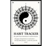 Motivational Collection of Helpful Tips Habit Tracker: The Path from Intentions to Real Achievements