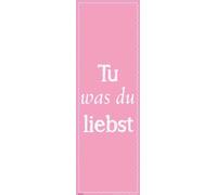 Motivational Fais ce que tu aimes - Poster Slim - 30,5x91,5