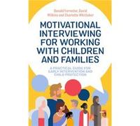 Motivational Interviewing for Working with Children and Families by Charlotte Whittaker Charlotte Whittaker (Auteur)