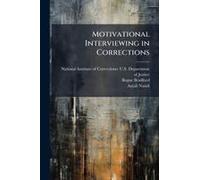 Motivational Interviewing In Corrections