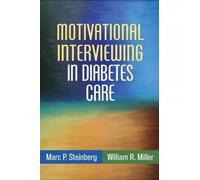 Motivational Interviewing In Diabetes Care