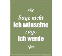Motivational - Ne dis pas que je souhaite - 60x80