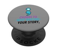Motivational Positive Choose to Keep Writing Your Story PopSockets PopGrip Adhésif