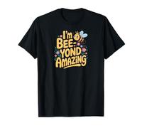 Motivational Positive Quote Bee Inspirational Amazing People T-Shirt