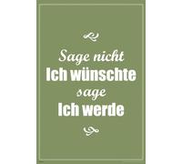 Motivational - Poster - Ne dis pas que je souhaite dire que je vais + 1 poster Ü de taille 61x91,5cm