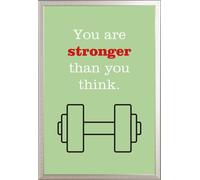 Motivational - Poster - You are stronger than you think + cadre interchangeable, Shinsuke® Maxi aluminium argenté, vitre acrylique