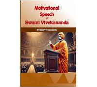 Motivational Speech of Swami Vivekananda