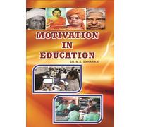 MOTIVATON IN EDUCATION : The Book Detais as : Education: An Introduction : Motivation: An Introduction : Educational Technology : Evolution of School Education : Racism and Education : Motivation in E