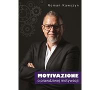 Motivazione Sur la vraie motivation - Roman Kawszyn (Buch auf Polnisch)