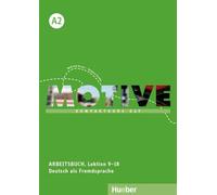 Motive A2 : Kompaktkurs DaF.Deutsch als Fremdsprache / Cahier d'exercices, leçons 9-18 avec audios en ligne