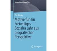 Motive Für Ein Freiwilliges Soziales Jahr Aus Biografischer Perspektive