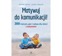 Motiver pour communiquer Simone Griffin, Dianne Sandler (Buch auf Polnisch)