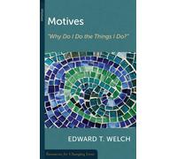 Motives: "Why Do I Do the Things I Do?"