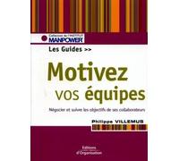Motivez Vos Équipes: Négocier Et Suivre Les Objectifs De Ses Collaborateurs