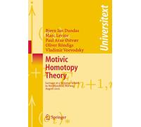 Motivic Homotopy Theory: Lectures at a Summer School in Nordfjordeid, Norway, August 2002