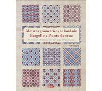 Motivos geométricos en bordado bargello y punto de cruz: 44 motivos y 11 accesorios con diagramas en color