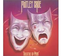Motley Crue - Theatre of Pain