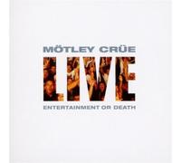 Motley Crüe – Live : Entertainement – Spitfire