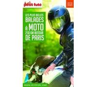 MOTO 250 KMS AUTOUR DE PARIS 2019/2020 Petit Futé