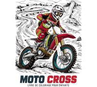 Moto cross livre de coloriage pour enfants: 25 dessins uniques différents pour les enfants et Adolescents | | Cadeau Ideal Pour Les Fans des Deux Roues | Images de Haute Qualite