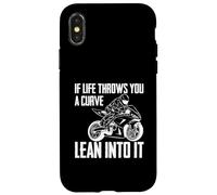 Moto If Life Throws You A Curve Lean Into It Coque pour iPhone X/XS